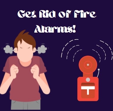 Why the fire alarms need to go