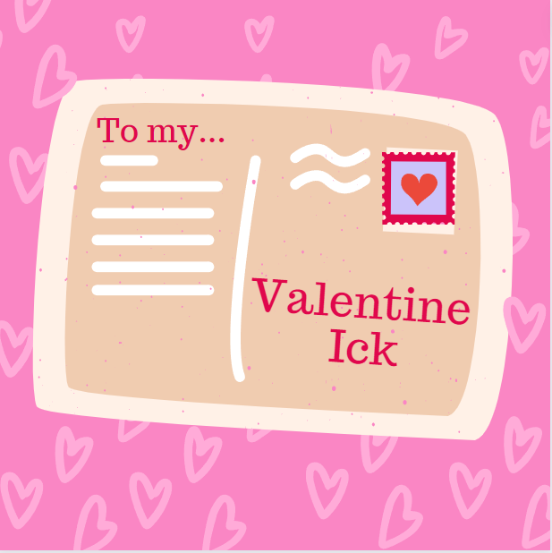 Valentine+Ick